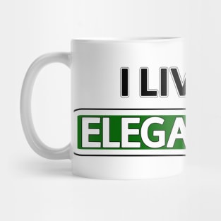 I live on Elegant Ave Mug